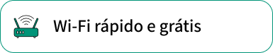 Wi-Fi rápido e grátis
